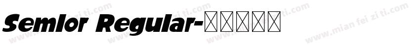 Semlor Regular字体转换